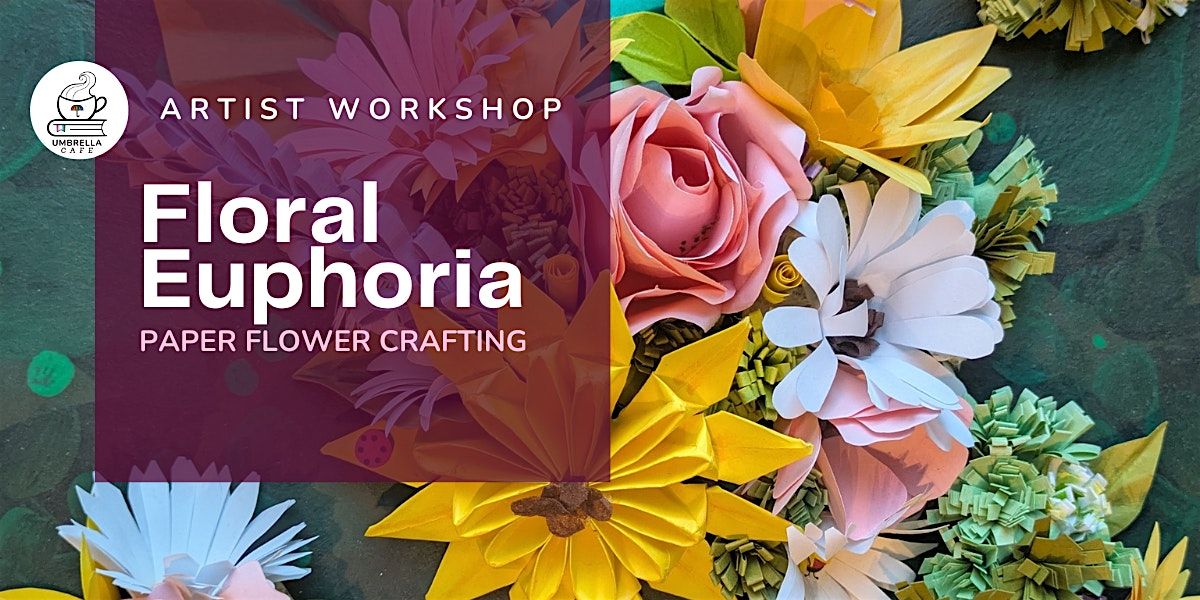 Floral Euphoria: Flower-making