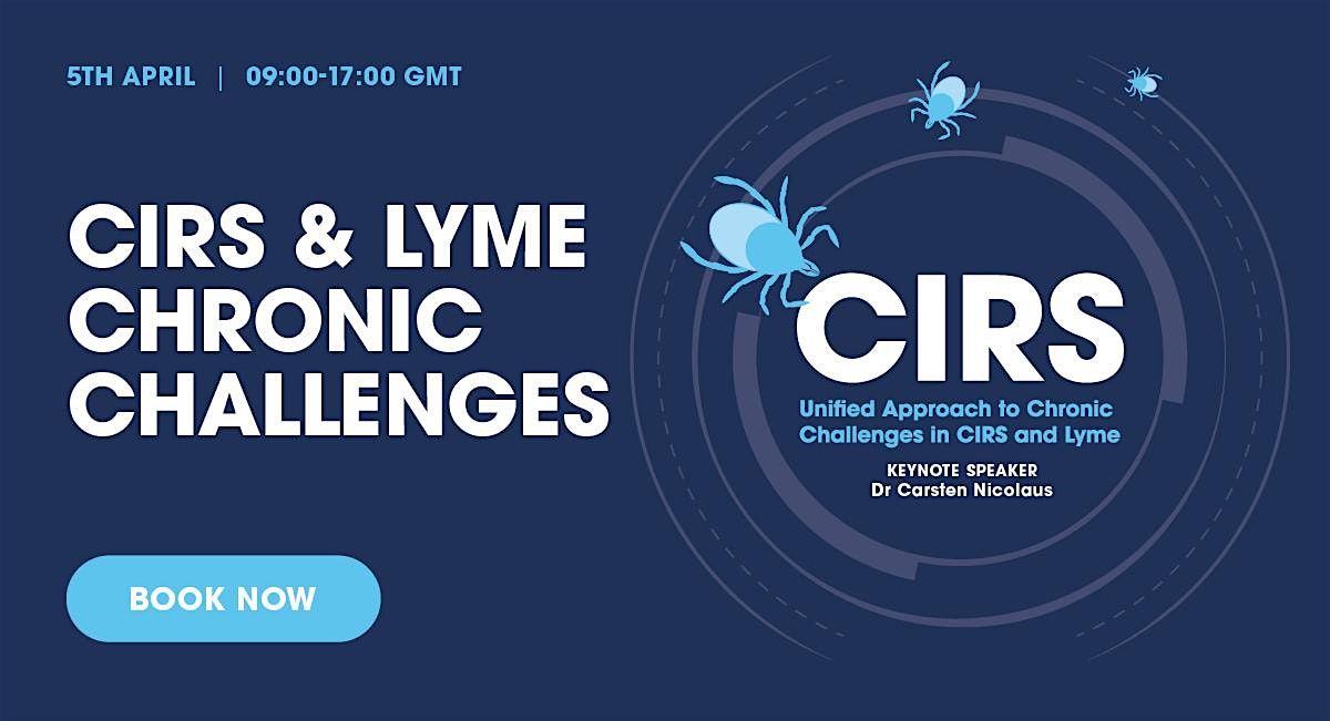 CIRS & Lyme Chronic Challenges