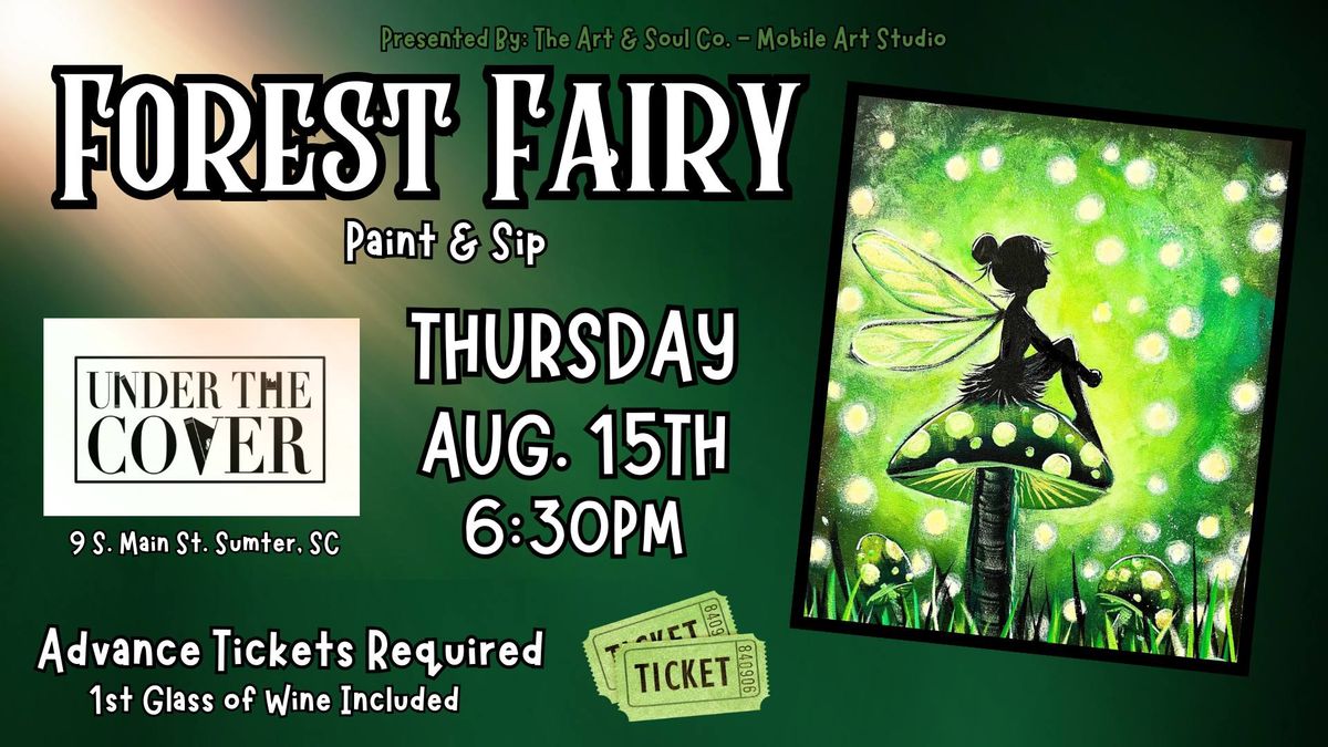 "Forest Fairy" Paint & Sip at Under The Cover 