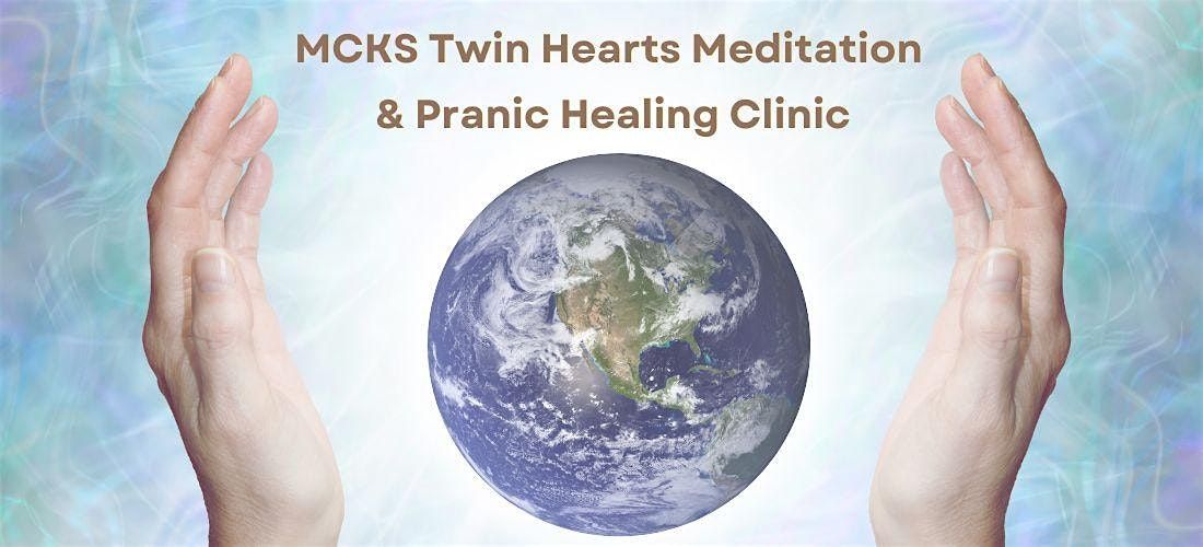 MCKS Twin Hearts Meditation and Pranic Healing Clinic, London ON
