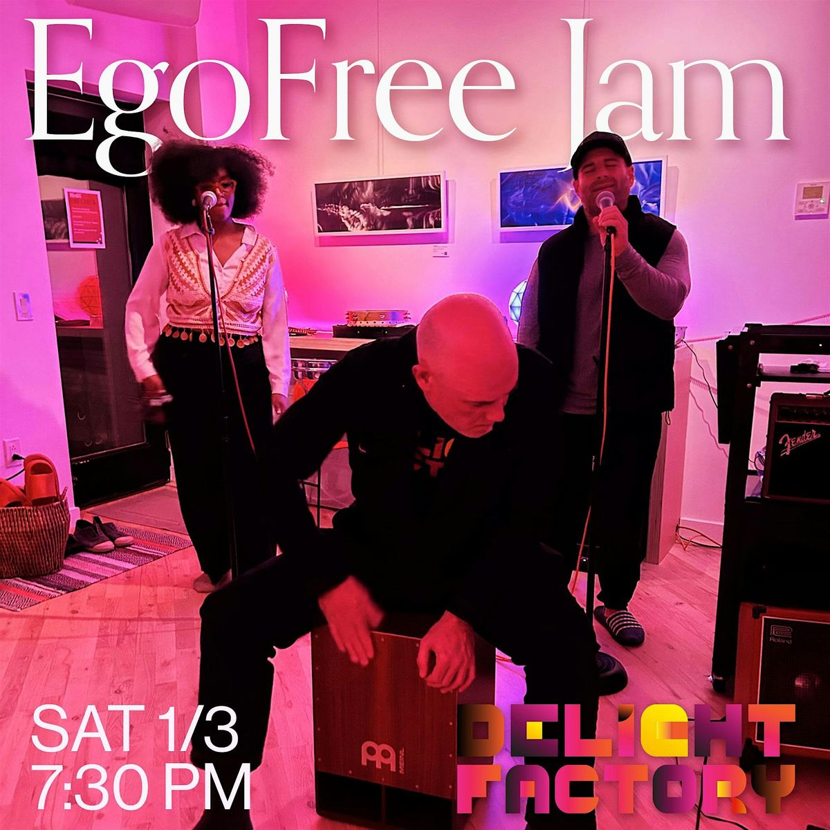 Ego Free Jam - First Saturdays