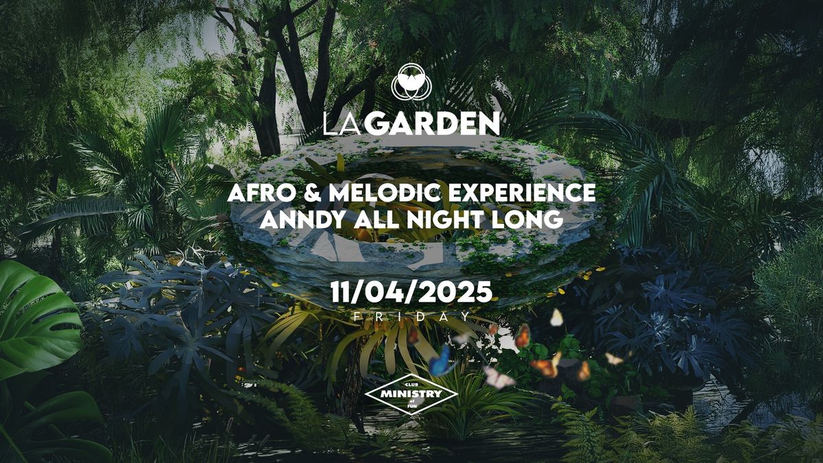 La Garden - Anndy All Night Long | 11.4.2025