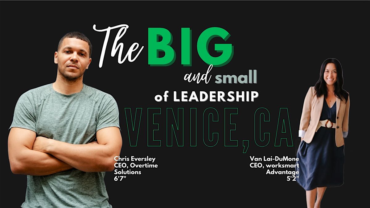 The BIG and small of LEADERSHIP