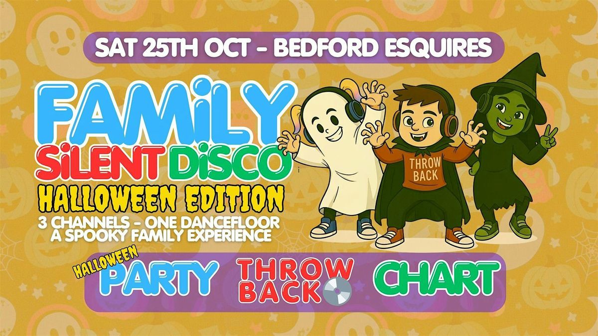 FAMILY SILENT DISCO Halloween Edition Bedford