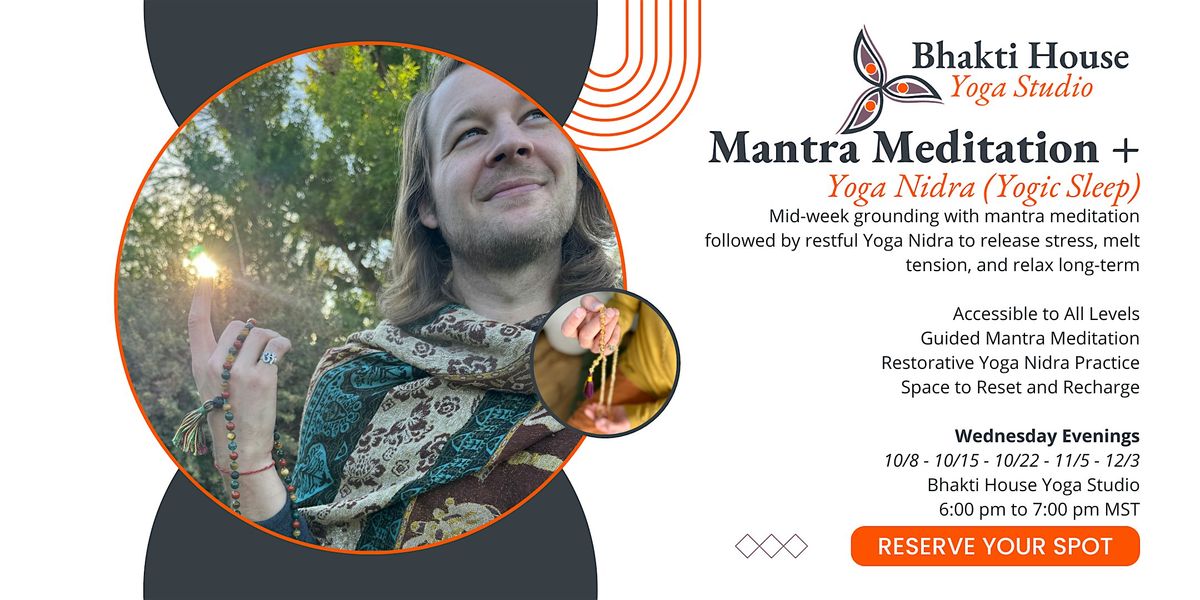 Mantra Meditation + Yoga Nidra Practice