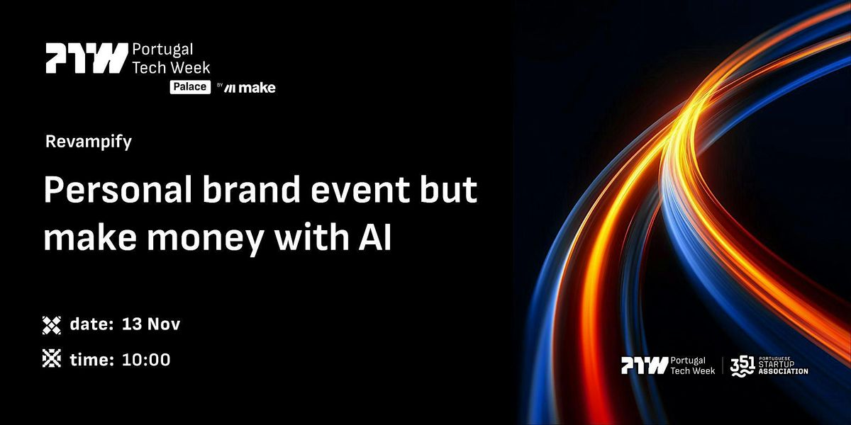 Personal brand event but make money with AI
