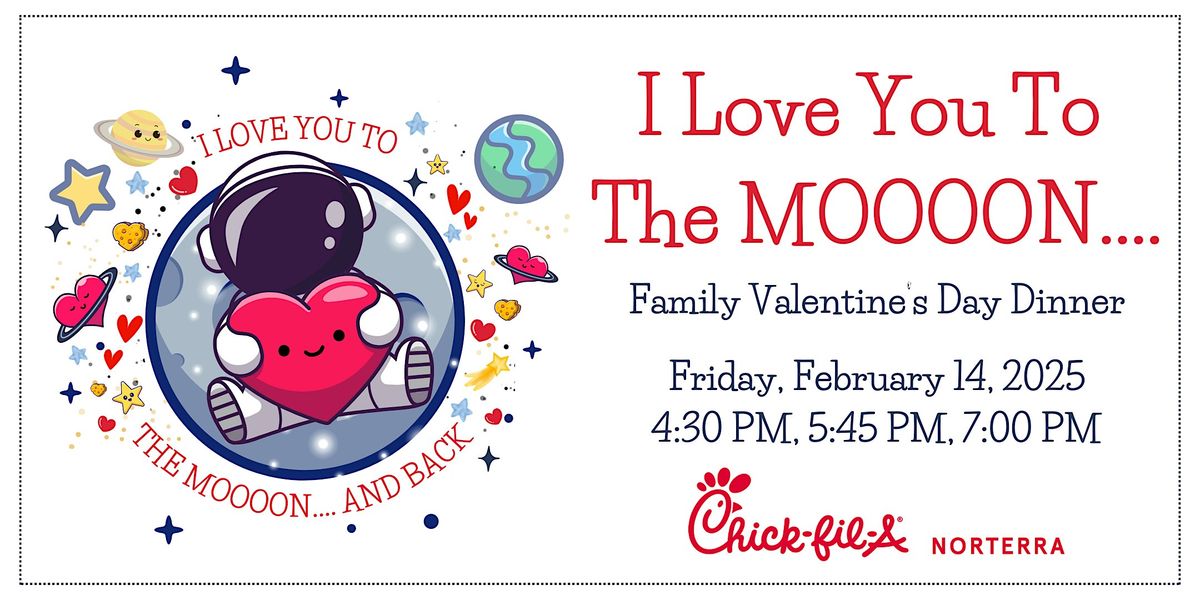 Chick-fil-A Norterra's Family Valentine's Day Dinner