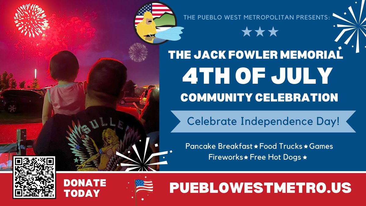 The Jack Fowler Memorial 4th of July Celebration 2024