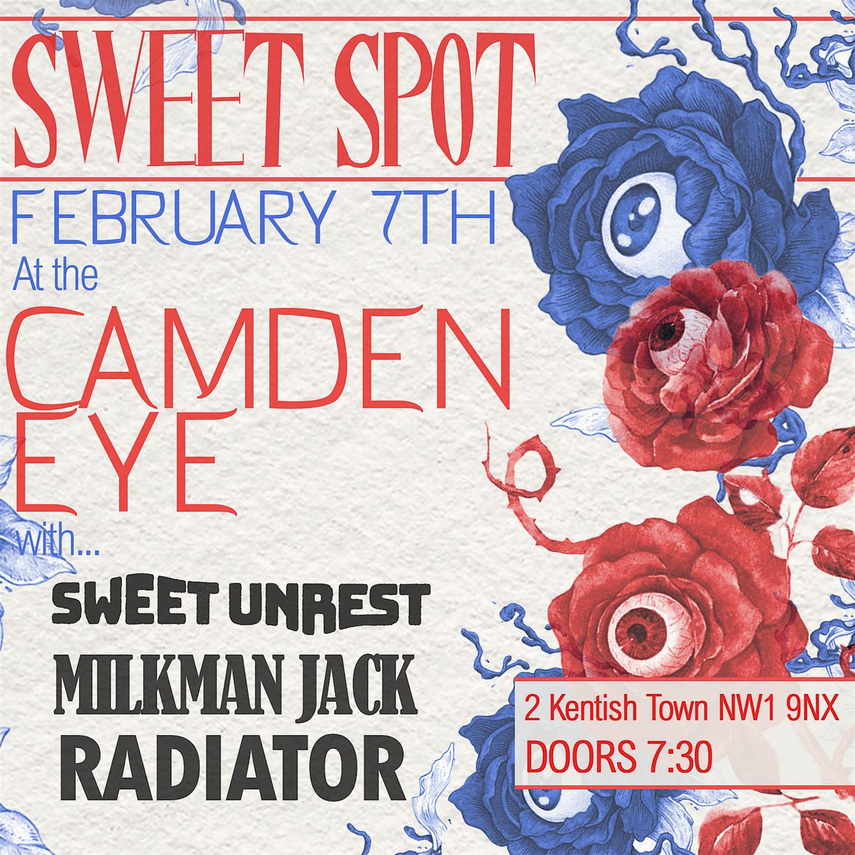 Sweet Spot at the Camden Eye