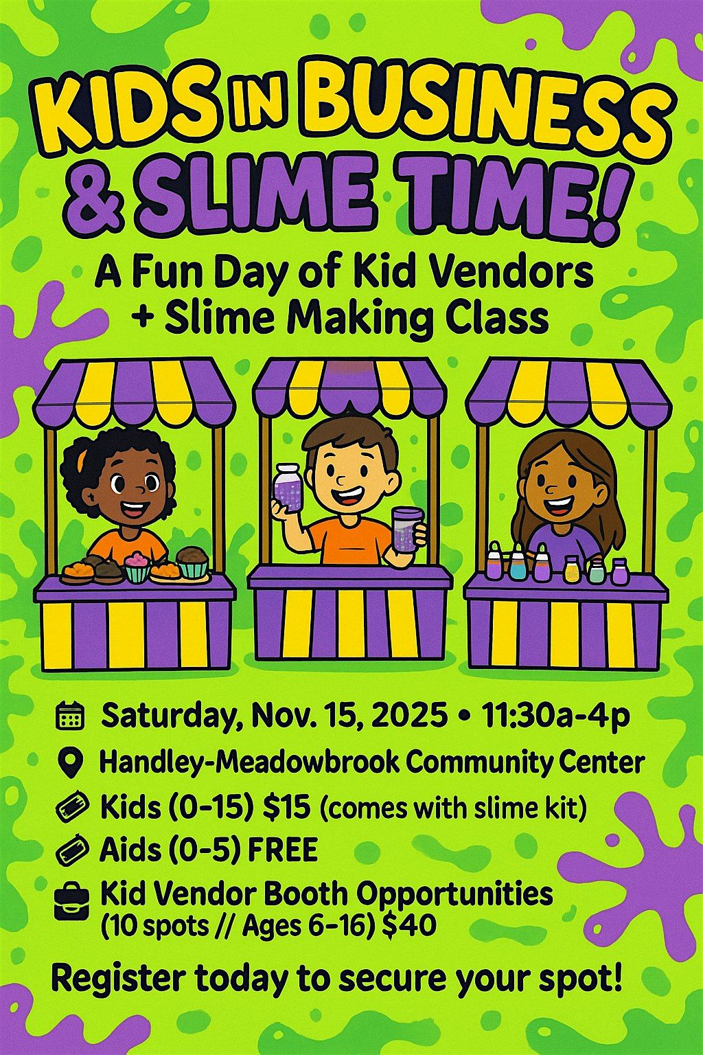 Kids In Business + Slime Time