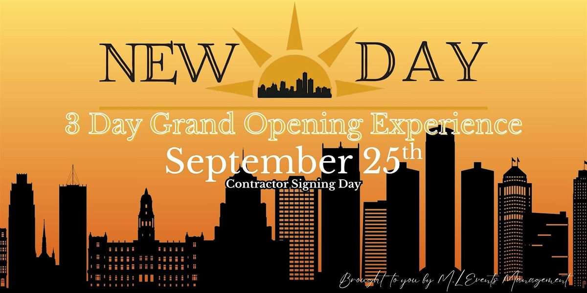 New Day Construction Services Grand Opening Experience: Contractor Day