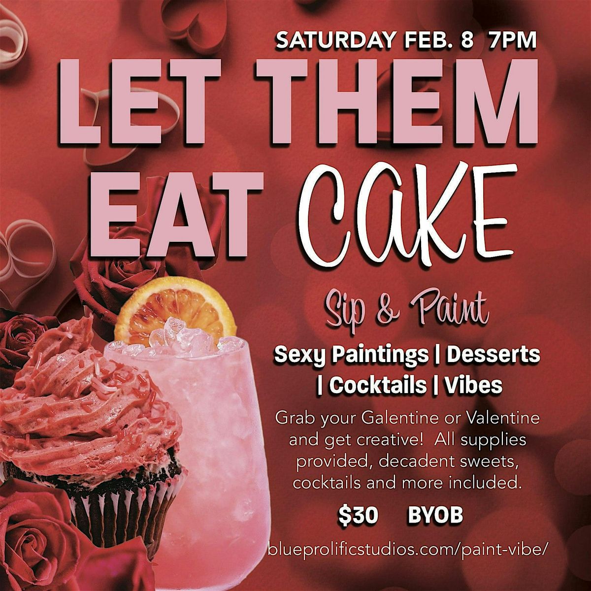 Let Them Eat Cake Sip & Paint