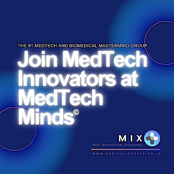 MedTech Minds | Medical Device & Biomedical Mastermind