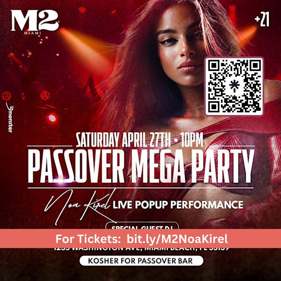 Passover Mega Event With Noa Kirel @ M2 Nightclub