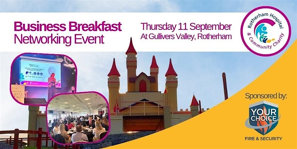 Rotherham Hospital & Community Charity Business Breakfast Networking Event