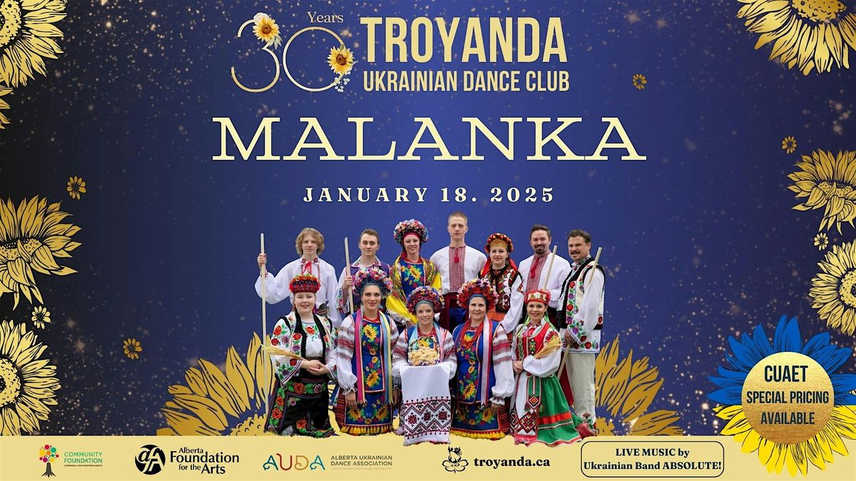 Malanka - Ukrainian New Years Celebration - Troyanda's 30th Anniversary