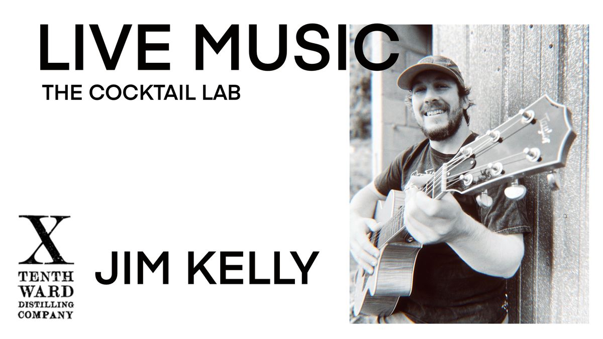 Live Music with Jim Kelly