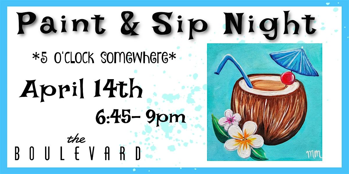 5 O Clock Somewhere Tropical Drink Paint Night