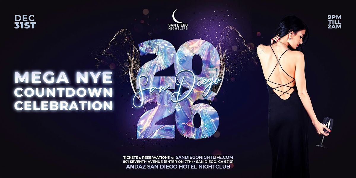 San Diego Mega 2026 New Year's Eve Party