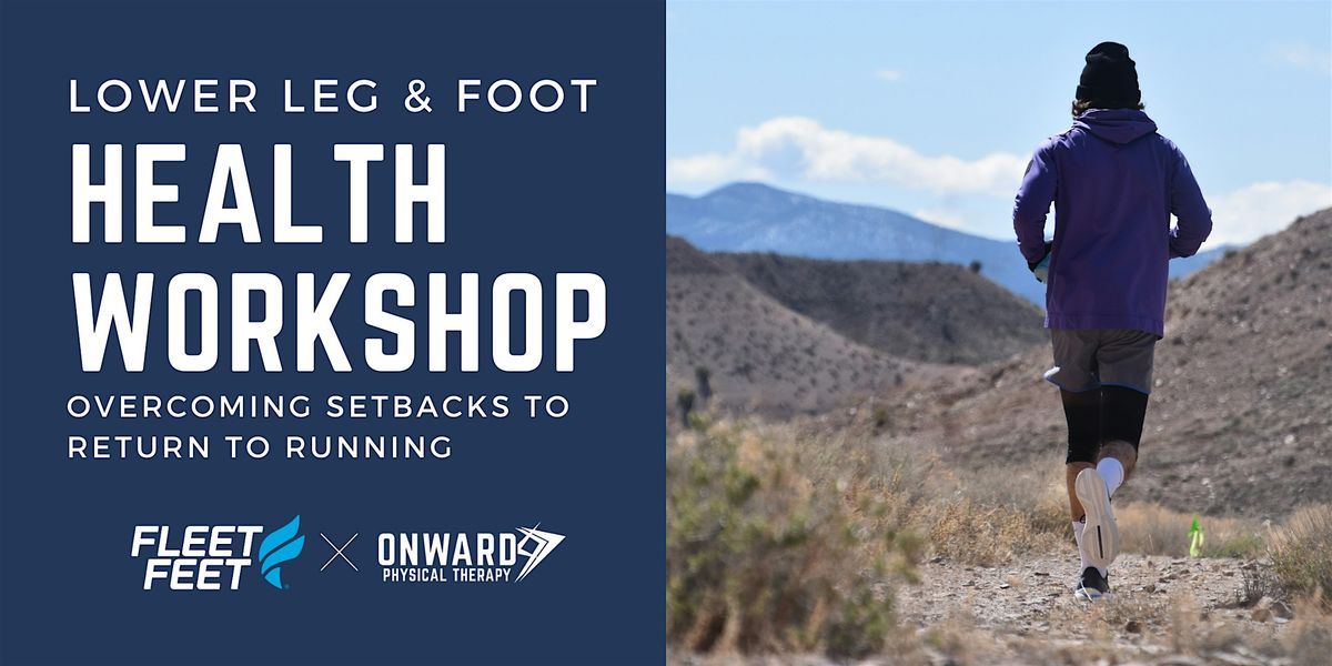 Lower Leg & Foot Running Related Injury Workshop