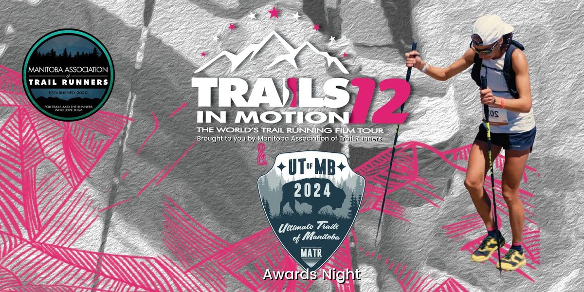 UTofMB Awards Ceremony & Trails in Motion 12 Film Night