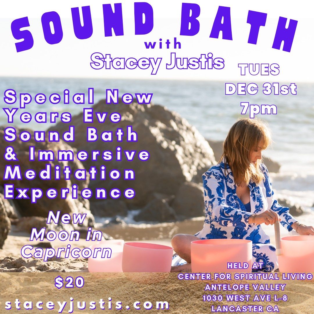 SPECIAL NEW YEAR'S EVE ! New Moon Sound Bath with Stacey Justis