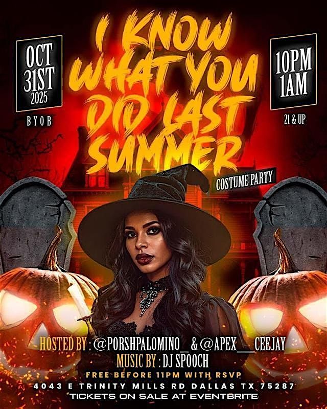 I KNOW WHAT YOU (JU) DID LAST SUMMER