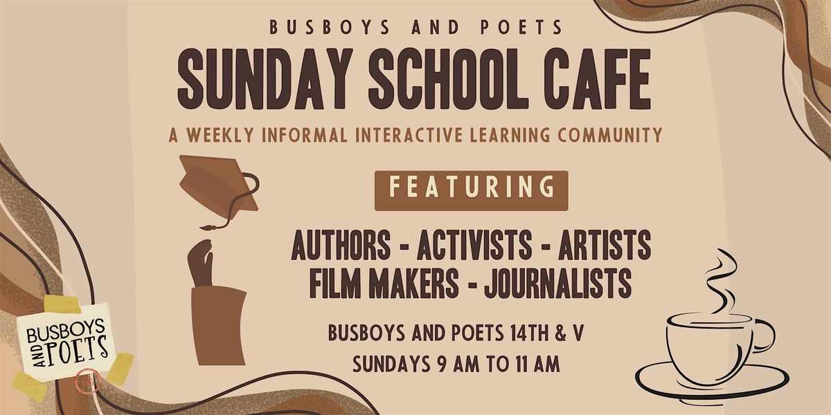 The Busboys and Poets Sunday School Cafe with  Rashid Khalidi