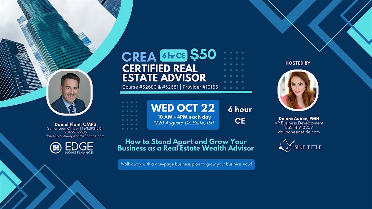 Certified Real Estate Advisor  (CREA)- Get your certification!