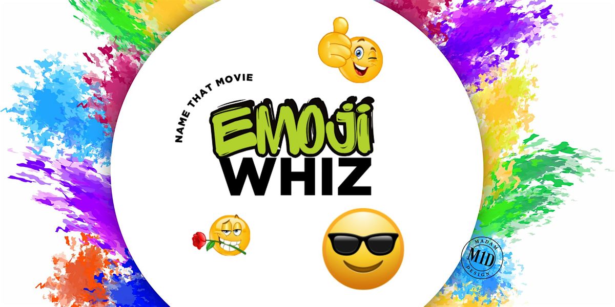 MADAM 1 DESIGN : EMOJI WHIZ GAME LAUNCH