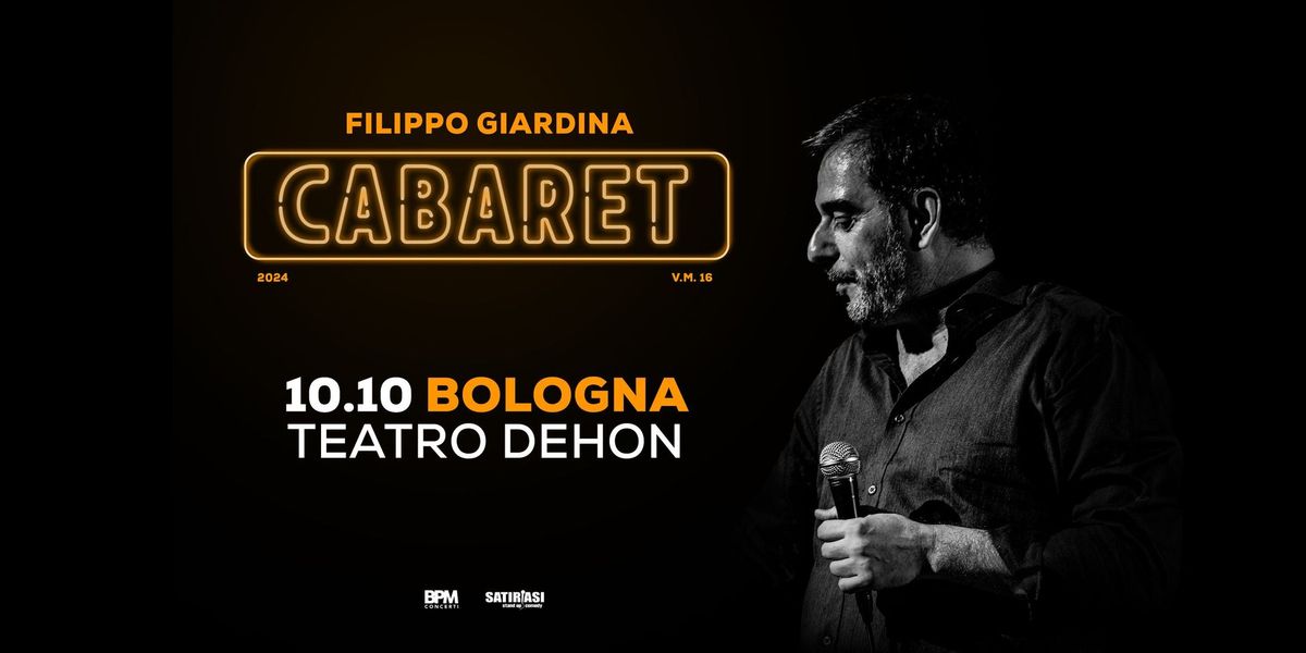 Filippo Giardina "Cabaret" at Teatro Dehon | Bologna