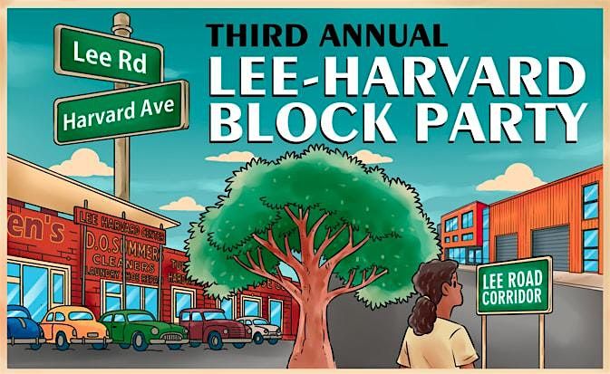 The Third Annual Lee-Harvard Block Party