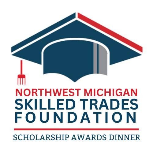 HBA Northwest Michigan Skilled Trades Foundation Scholarship Awards Dinner