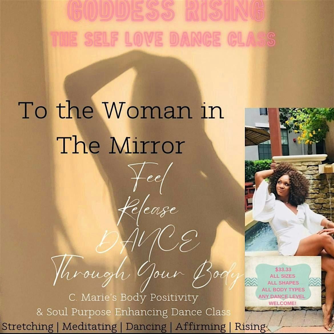 Goddess Rising: The Self Love Dance Class!