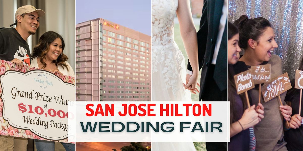 San Jose Wedding Fair at Hilton San Jose - Free Tickets Available