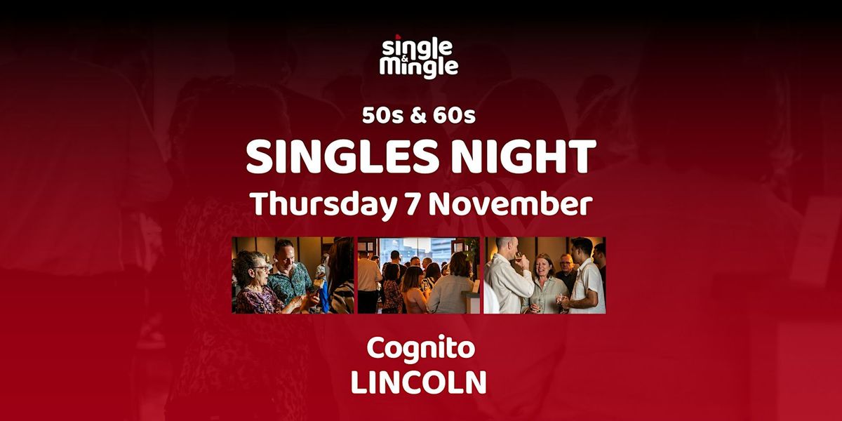 50s & 60s Singles Night | LINCOLN