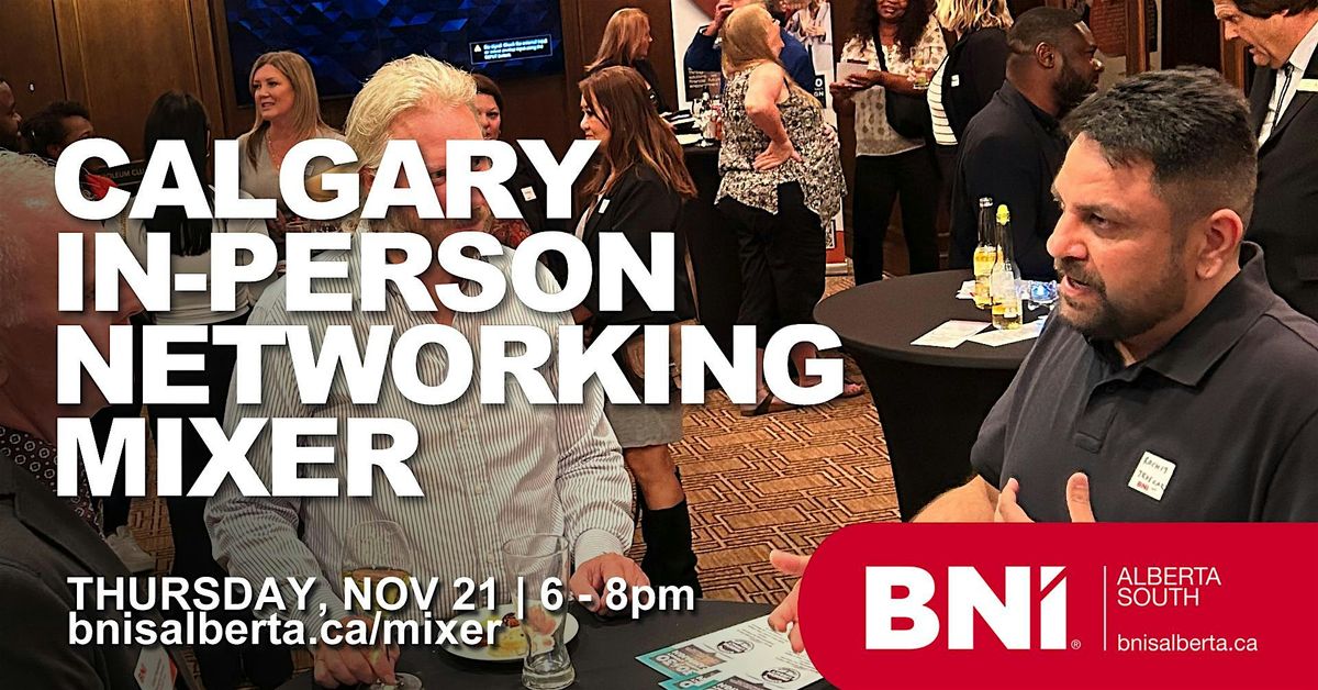 Calgary In-Person Networking Mixer |  Nov 2024