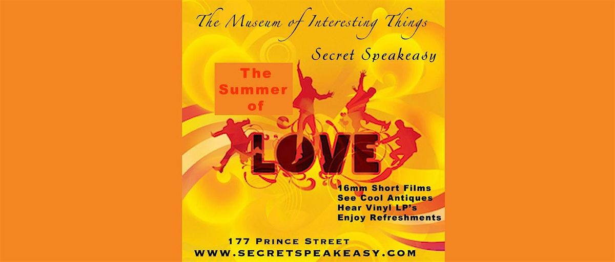 Summer of Love Secret Speakeasy Sun Feb 2nd 8pm