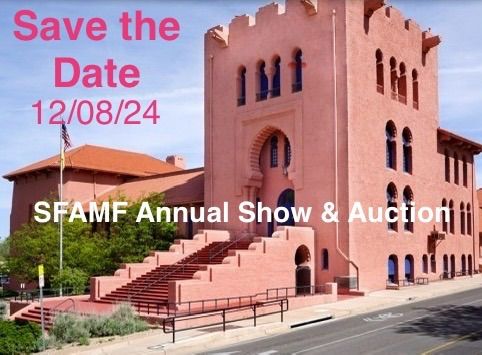 SFAMF 2024 Annual Art Show and Auction 