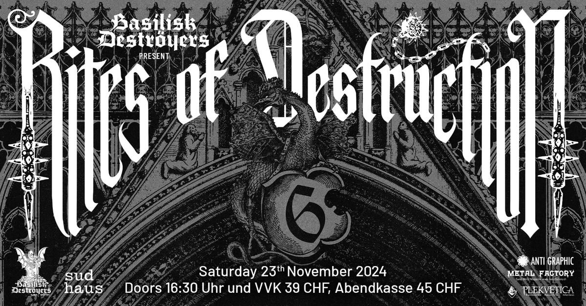 Basilisk Destr\u00f6yers present: Rites of Destruction pt. VI