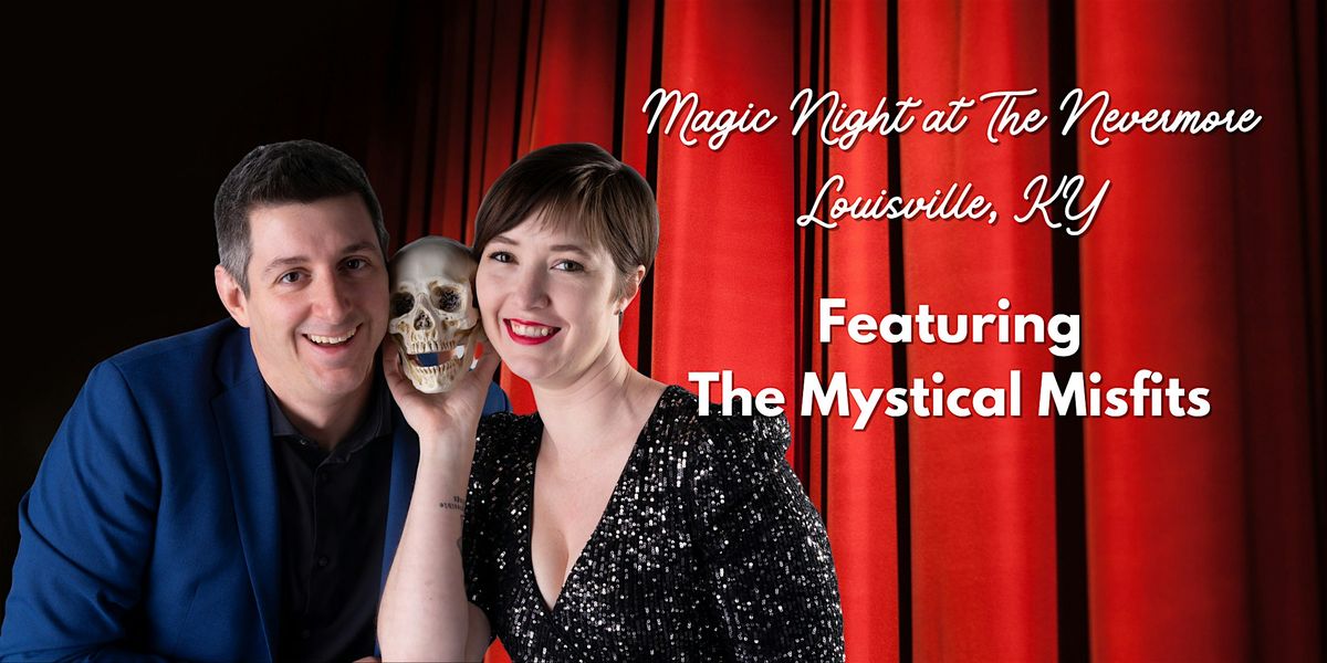 Magic Night at The Nevermore - The Mystical Misfits