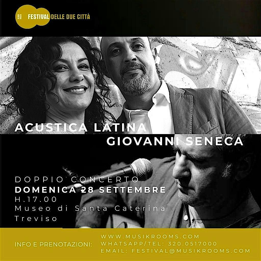 DOPPIO CONCERTO! ACUSTICA LATINA E GIOVANNI SENECA