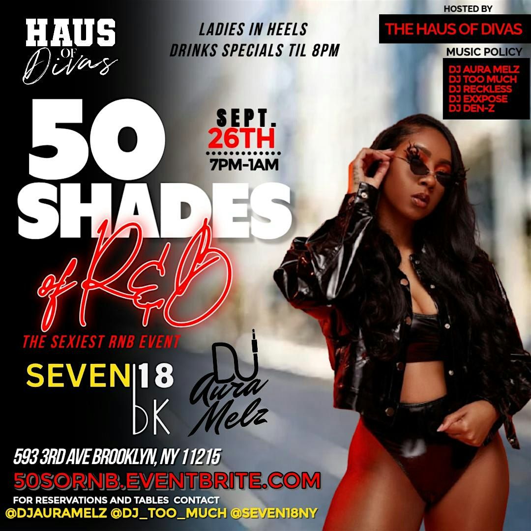 50 SHADES OF R&B " THE SEXIEST R&B EVENT"