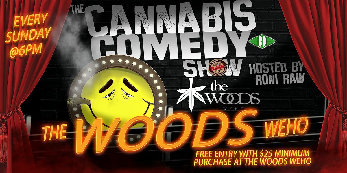 The Cannabis & Comedy Show!