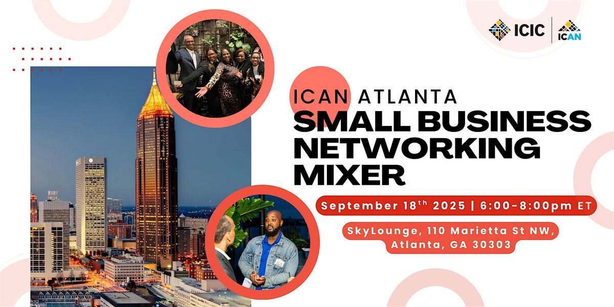 ICIC Atlanta Small Business Networking Mixer