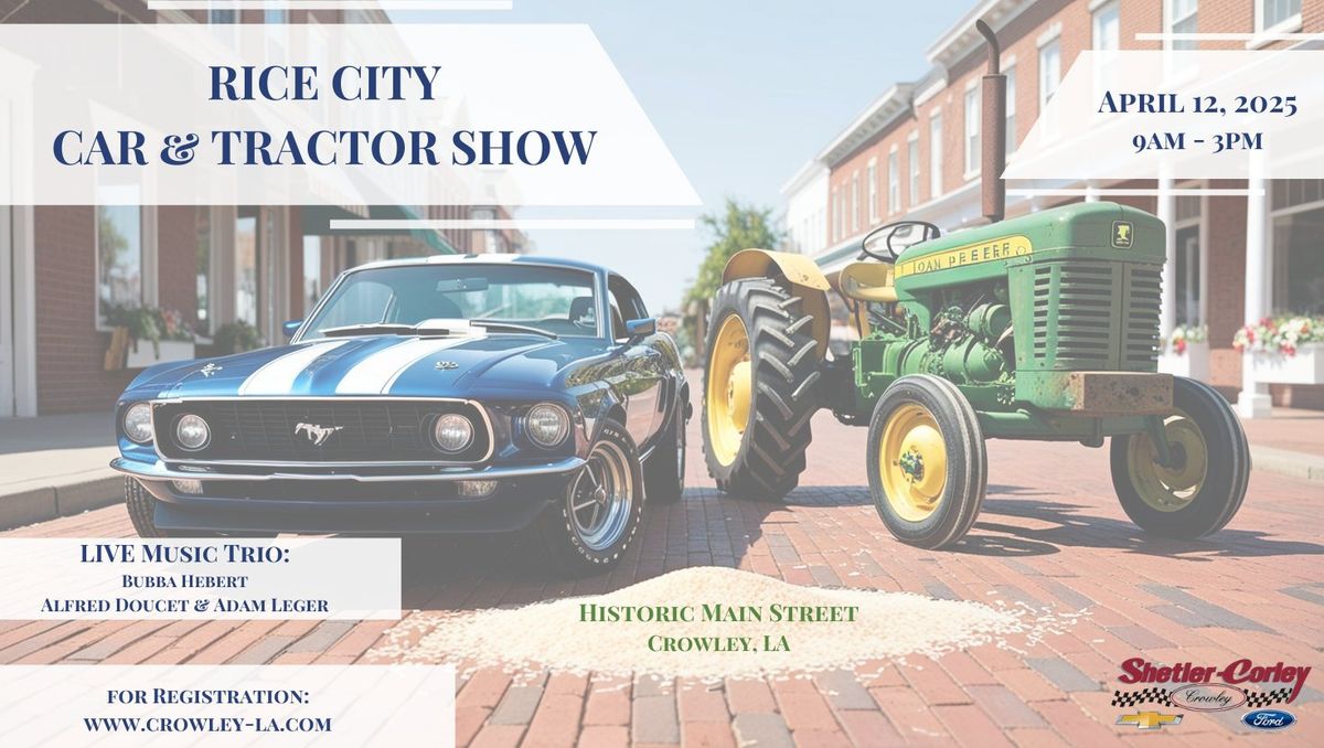 Rice City Car & Tractor Show!