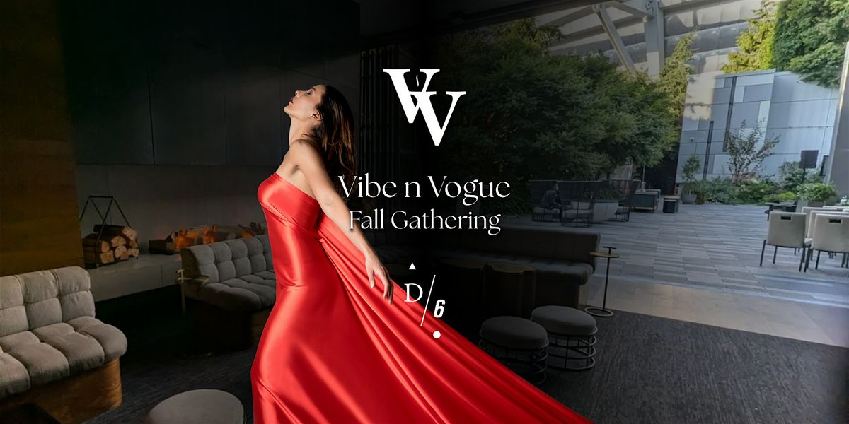 Vibe n Vogue - Fall Fashion Gathering