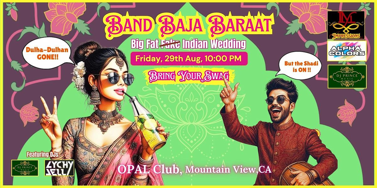 BAND BAJA BARAAT - Big Fat FAKE Wedding