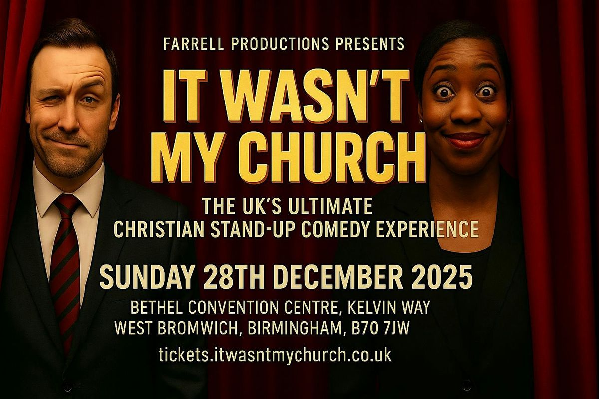 IT WASN'T MY CHURCH