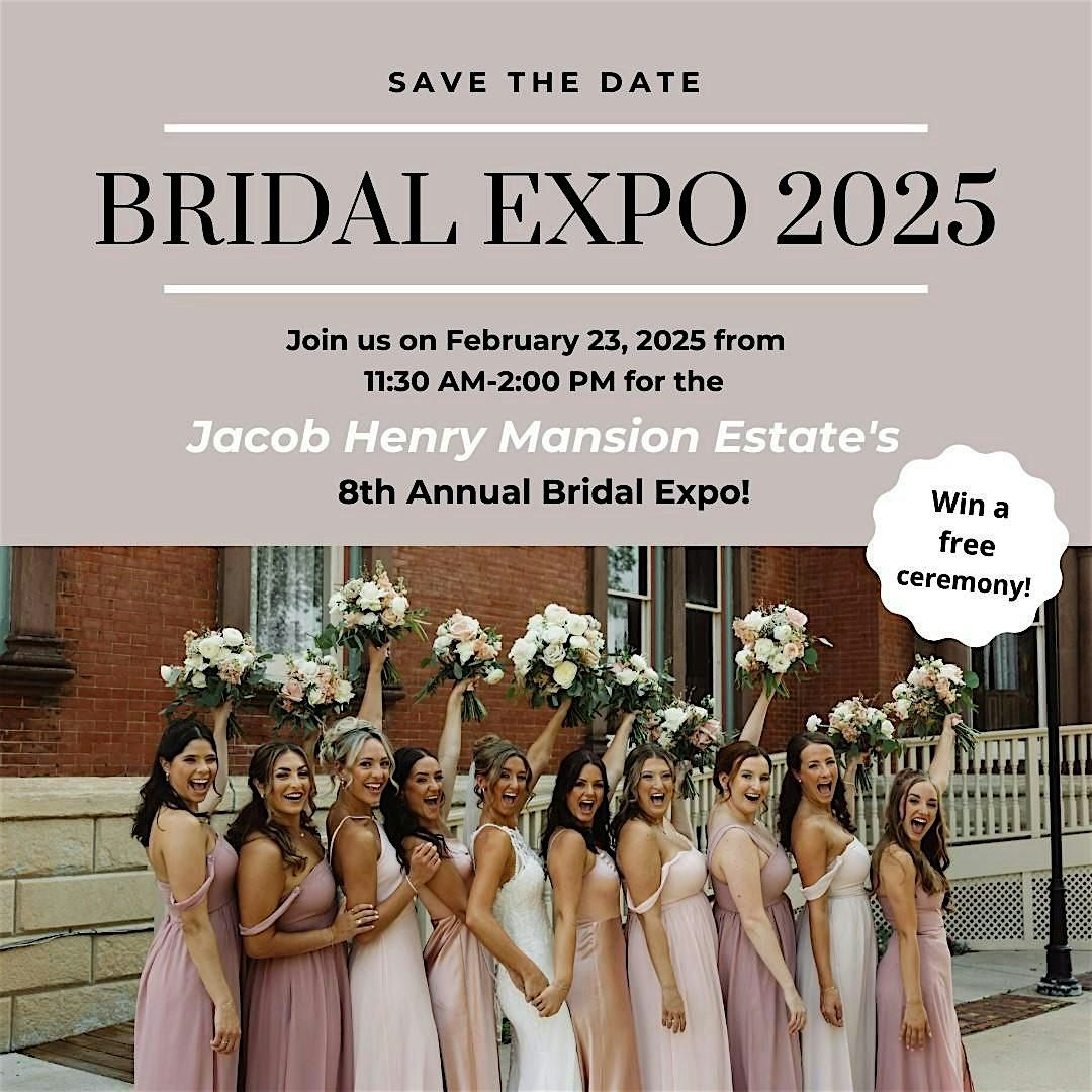 The Jacob Henry Mansion Estate Bridal Expo